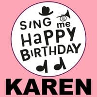 Happy Birthday Karen, Vol. 1