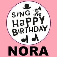 Happy Birthday Nora, Vol. 1