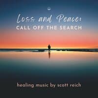 Loss and Peace: Call Off the Search