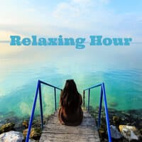 Relaxing Hour – 15 Peaceful New Age Melodies for Total Rest, Water Sounds, Morning Breeze, Spirit of Harmony