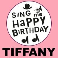 Happy Birthday Tiffany, Vol. 1