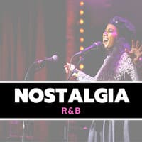 Nostalgia: R&B