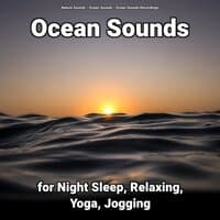 Ocean Sounds for Night Sleep, Relaxing, Yoga, Jogging