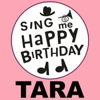 Happy Birthday Tara, Vol. 1