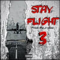 Stay Flight 3