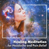 Healing Meditation for Headache and Pain Relief