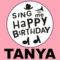 Happy Birthday Tanya, Vol. 1