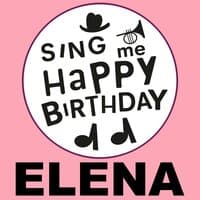 Happy Birthday Elena, Vol. 1