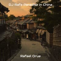 DJ Rafa Paradise in China