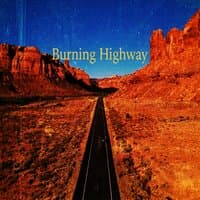 Burning Highway