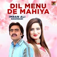 Dil Menu De Mahiya - Single