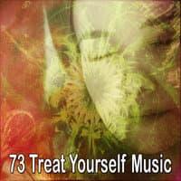 73 Treat Yourself Music