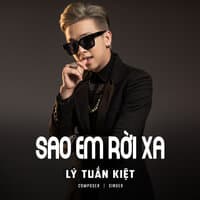 Sao Em Rời Xa