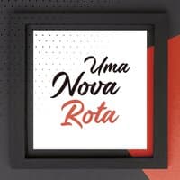 Uma Nova Rota