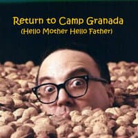 Return to Camp Granada (Hello Mother Hello Father)