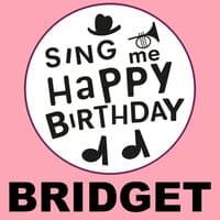 Happy Birthday Bridget, Vol. 1