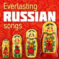 Everlasting Russian Songs