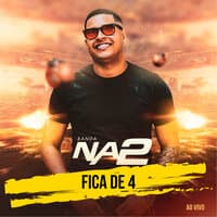 Fica de 4 (Ao Vivo)