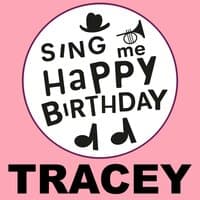 Happy Birthday Tracey, Vol. 1