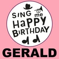 Happy Birthday Gerald, Vol. 1