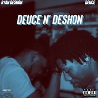 Deuce N' DeShon