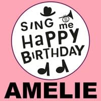 Happy Birthday Amelie, Vol. 1