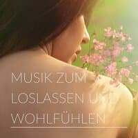 Musik zum Loslassen und Wohlfühlen