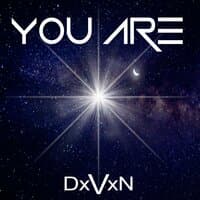 You Are