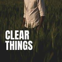 Clear Things