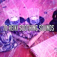 70 Reiki Soothing Sounds