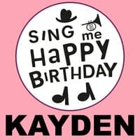 Happy Birthday Kayden, Vol. 1