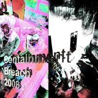 Containment Breach 2008