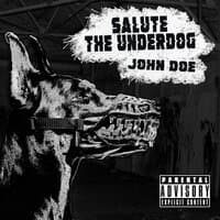 Salute The Underdog