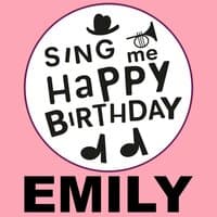 Happy Birthday Emily, Vol. 1