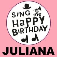 Happy Birthday Juliana, Vol. 1