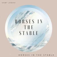 HORSES IN THE STABLE