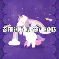 23 Friendly Nursery Rhymes