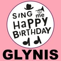 Happy Birthday Glynis, Vol. 1