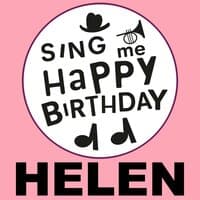 Happy Birthday Helen, Vol. 1