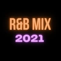 R&B Mix 2021