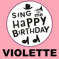 Happy Birthday Violette, Vol. 1