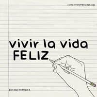 Vivir La Vida Feliz