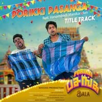 Porikki Pasanga (Title Track)