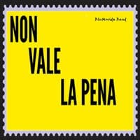 Non vale la pena