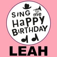 Happy Birthday Leah, Vol. 1