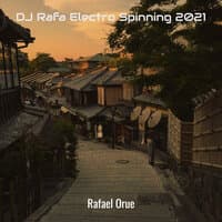 DJ Rafa Electro Spinning 2021