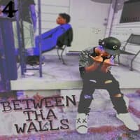 Between Tha Walls