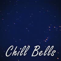 Chill Bells