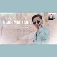 Usah Maulang Sayang