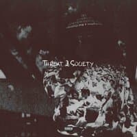 Threat 2 Society